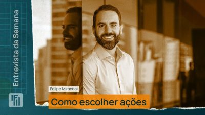 como encontrar ações Felipe Miranda Entrevista Empiricus