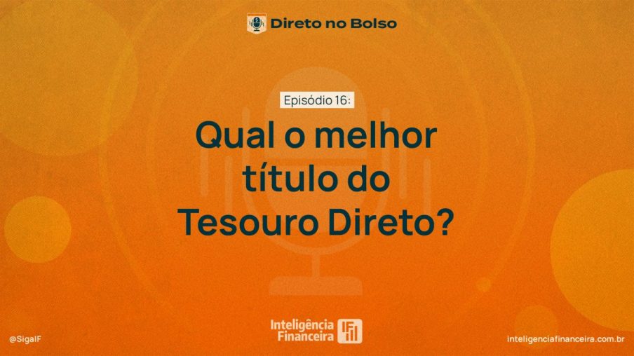 tesouro direto direto no bolso podcast