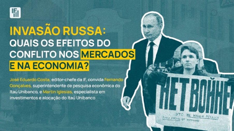 Invasão russa: quais os efeitos do conflito nos mercados e na economia?