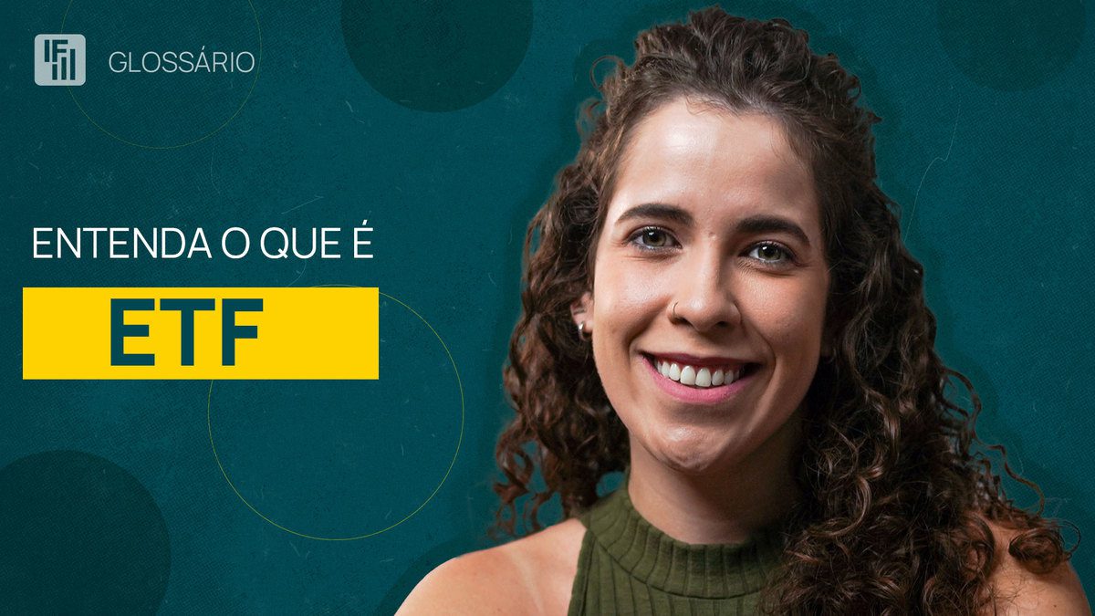 ETF: o que é? - Glossário - Inteligência Financeira