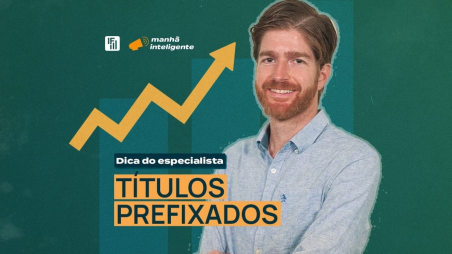 dica do especialista títulos prefixados