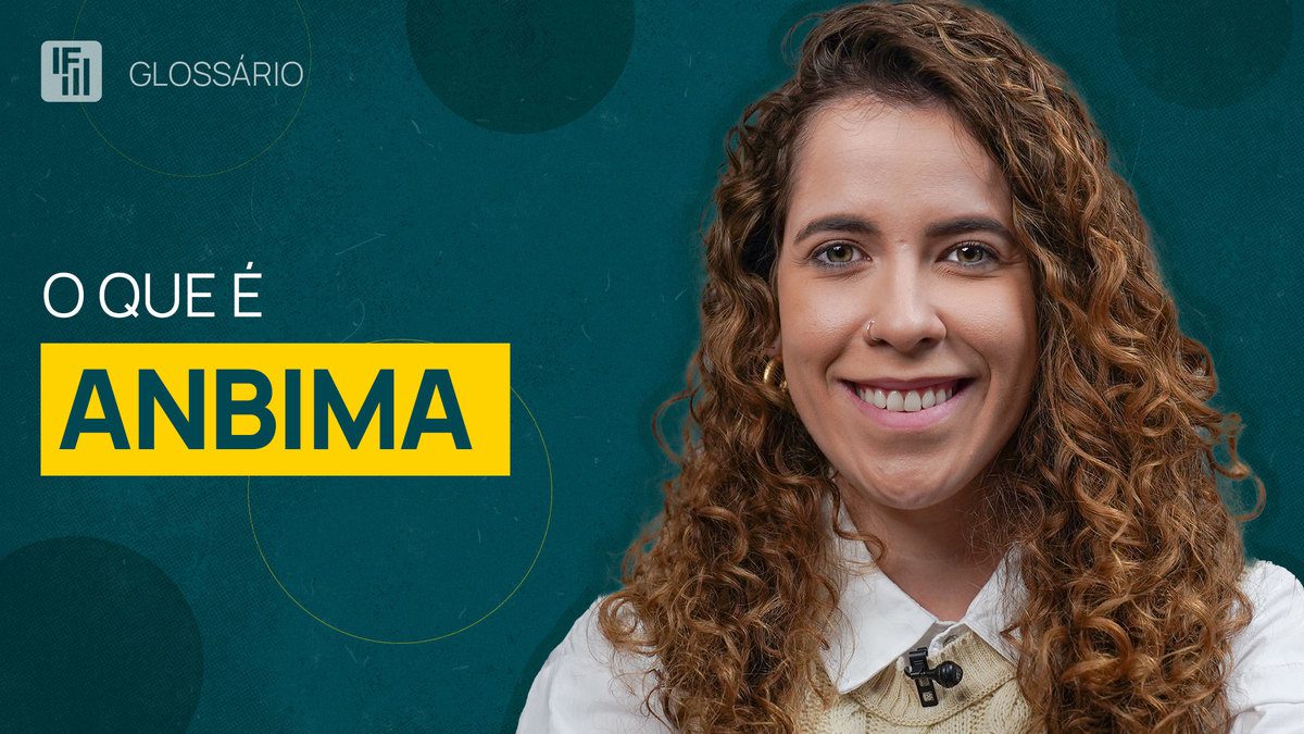 Anbima: O Que é? O Que Essa Entidade Faz? - Inteligência Financeira