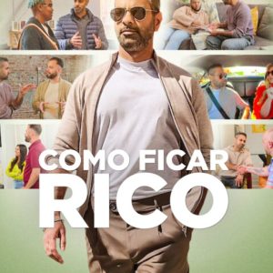 Pôster da série da Netflix "Como Ficar Rico"